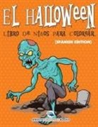 Speedy Publishing Llc - El Halloween Libro de Niños Para Colorear (Spanish Edition)