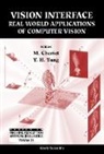 M. Cheriet, Cheriet Mohamed, Yee-Hong Yang - Vision Interface: Real World Applications of Computer Vision