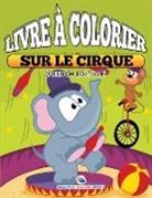Speedy Publishing Llc - Cahier de Coloriage Cars (French Edition)