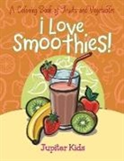 Jupiter Kids - I Love Smoothies! (a Coloring Book of Fruits and Vegetables)