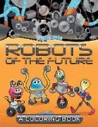 Jupiter Kids - Robots of the Future (a Coloring Book)