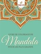 Speedy Kids - Livre de Coloriage de Mandalas Pour Les Plus Grands (French Edition)
