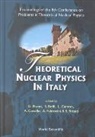 Sigfrido Boffi, Boffi Sigfrido, L Canton, L. Canton, Aldo Covello, Covello Aldo... - Theoretical Nuclear Physics In Italy, Procs Of The 8th Conf On Problems In Theoretical Nuclear Physics