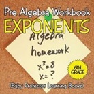 Baby - Pre Algebra Workbook 6th Grade