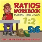 Baby - Ratios Workbook for 2nd - 3rd Grade