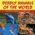 Baby - Deadly Animals Of The World