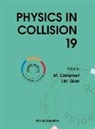 Myron Campbell, Campbell Myron, Jianming Qian, Qian Jianming - Physics In Collision Xix, Procs