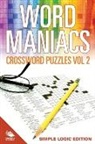 Speedy Publishing Llc - Word Maniacs Crossword Puzzles Vol 2