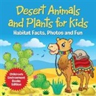 Baby, Baby Professor - Desert Animals and Plants for Kids