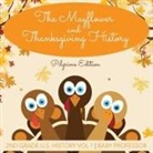 Baby - The Mayflower and Thanksgiving History | Pilgrims Edition | 2nd Grade U.S. History Vol 1