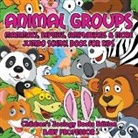 Baby, Baby Professor - Animal Groups (Mammals, Reptiles, Amphibians & More)