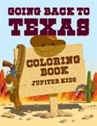 Jupiter Kids - Going Back to Texas Coloring Book