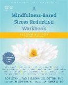 Elisha Goldstein, Bob Stahl, Bob/ Goldstein Stahl - A Mindfulness-Based Stress Reduction Workbook