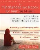 Gina M Biegel, Gina M. Biegel, Stacie Cooper - The Mindfulness Workbook for Teen Self-Harm