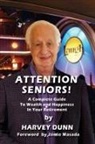 Harvey Dunn - Attention Seniors!
