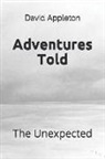 David Appleton - Adventures Told: The Unexpected
