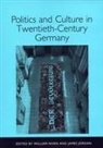 William Niven, William John Niven, James Jordan, William Niven - Politics and Culture in Twentieth-Century Germany
