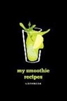 Golding Notebooks - My Smoothie Recipes Black Notebook
