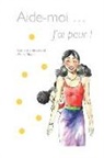 Catherine Buttavand, Wilna Mopin - Aide-Moi... j'Ai Peur!