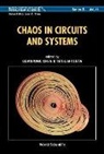 Guan Rong Chen, Guanrong Chen, Tetsushi Ueta - Chaos in Circuits and Systems