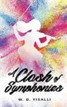 W. D. Visalli - A Clash of Symphonies