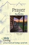 Ray Buckley, Raymond A. II Buckley, Elaine A. (EDT)/ Buckley Heath, Elaine A Heath, Elaine A. Heath, Elaine Alice Heath - Prayer