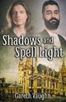 Gareth Vaughn - Shadows and Spell Light