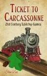Steve Dee - Ticket to Carcassonne: 21st Century Tabletop Games