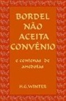 Hans Georg Winter - Bordel Não Aceita Convênio: Portuguese Edition