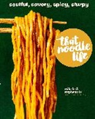 Mike Le, Mike/ Le Le, Stephanie Le, Le Stephanie - That Noodle Life
