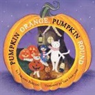Rosanna Battigelli, Tara Anderson - Pumpkin Orange, Pumpkin Round