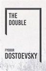 Fyodor Dostoevsky - The Double