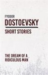 Fyodor Dostoevsky - The Dream of a Ridiculous Man