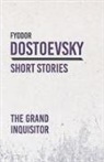 Fyodor Dostoevsky - The Grand Inquisitor