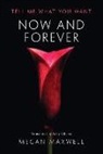 Megan Maxwell - Now and Forever
