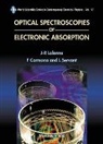 F. Carmona, J R Lalanne, J. R. Lalanne, Jean Rene Lalanne, L. Servant - Optical Spectroscopies Of Electronic Absorption