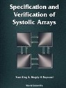 Magdy A Bayoumi, Magdy A. Bayoumi, Nam Ling, Nam Ling - Specification and Verification of Systolic Arrays