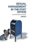 Amira - Sexual Harassment in the Post Office