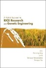 Bin Liu, Shenquan Pan, Srinivasan Ramachandran, Huanming Yang, Jun Yu - A Holistic Approach to Rice Research and Genetic Engineering