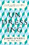James O'Neill, O'Neill James - Undressing