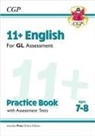 CGP Books, CGP Books, CGP Books, CGP Books - 11+ GL English Practice Book & Assessment Tests - Ages 7-8 (with Online Edition)