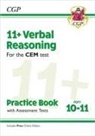 CGP Books, CGP Books, CGP Books, CGP Books - 11+ CEM Verbal Reasoning Practice Book & Assessment Tests - Ages 10-11 (with Online Edition)
