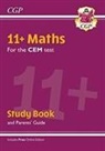 CGP Books, CGP Books, CGP Books, CGP Books - 11+ CEM Maths Study Book (with Parents' Guide & Online Edition)
