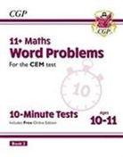 CGP Books, Cgp Books, CGP Books, Cgp Books - 11+ CEM 10-Minute Tests: Maths Word Problems - Ages 10-11 Book 2 (with Online Edition)