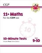CGP Books, Cgp Books, CGP Books, Cgp Books - 11+ CEM 10-Minute Tests: Maths - Ages 9-10 (with Online Edition)