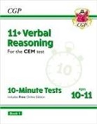 CGP Books, CGP Books, CGP Books, CGP Books - 11+ CEM 10-Minute Tests: Verbal Reasoning - Ages 10-11 Book 1 (with Online Edition)