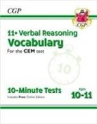 CGP Books, CGP Books, CGP Books, CGP Books - 11+ CEM 10-Minute Tests: Verbal Reasoning Vocabulary - Ages 10-11 (with Online Edition)