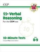 CGP Books, CGP Books, CGP Books, CGP Books - 11+ CEM 10-Minute Tests: Verbal Reasoning - Ages 8-9 (with Online Edition)