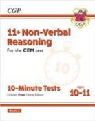 CGP Books, CGP Books, CGP Books, CGP Books - 11+ CEM 10-Minute Tests: Non-Verbal Reasoning - Ages 10-11 Book 2 (with Online Edition)