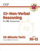 CGP Books, CGP Books, CGP Books, CGP Books - 11+ GL 10-Minute Tests: Non-Verbal Reasoning - Ages 10-11 Book 1 (with Online Edition)